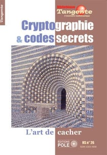 TANGENTE n.26 : cryptographie et codes secrets - l'art de cacher