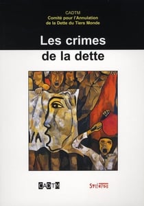 Crimes de la dette (les)