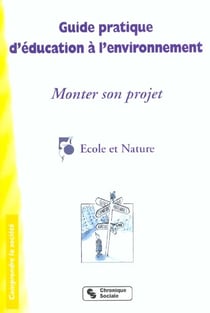 Guide pratique d'education a l'environnement - edition 2001-2002