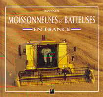Moissonneuses et batteuses en france
