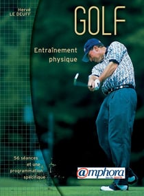 Golf entrainement physique