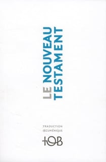 Le nouveau Testament - traduction oecuménique