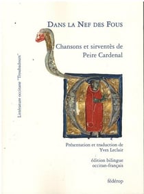 Dans la nef des fous - chansons et sirventes de peire cardenal