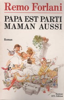 Papa est parti maman aussi