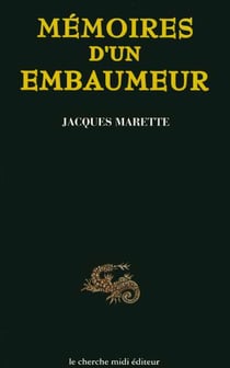 Mémoires d'un embaumeur