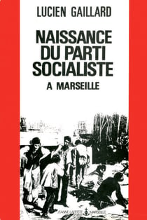 Naissance du parti socialiste