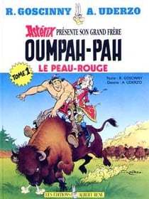 Oumpah-Pah Tome 1 : Oumpah-Pah Le Peau-Rouge