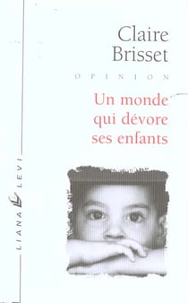Un monde qui devore ses enfants