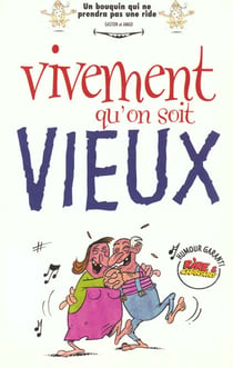 Rictus t.3- vivement qu'on soit vieux