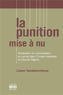 Punition mise a nu penalisation et criminalisation du suicide dans l'europe medievale et d'ancien re