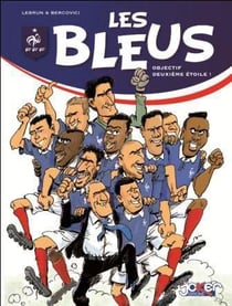 Allez les bleus t.1 - objectif deuxième étoile !