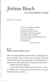 Jérôme Bosch : ou la fourmilière éventrée