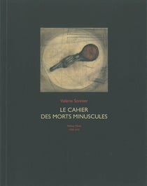 Le cahier des morts minuscules