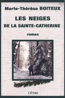 Les neiges de la sainte Catherine