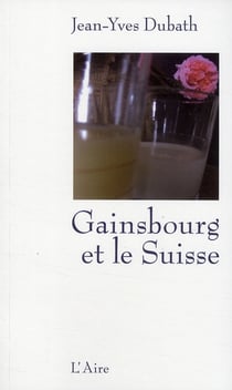 Gainsbourg et le suisse
