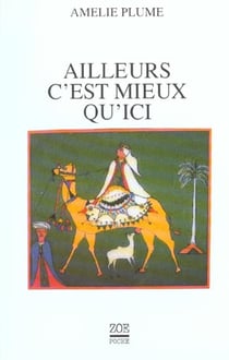 Ailleurs c'est mieux qu'ici