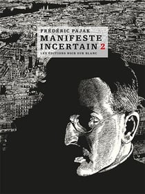 Manifeste incertain t.2