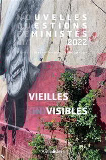 REVUE NOUVELLES QUESTIONS FEMINISTES n.41(1)/2022 : vieilles (in)visibles