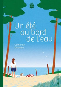 Un été au bord de l'eau