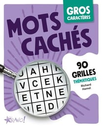 Gros caracteres - mots caches - 90 grilles thematiques