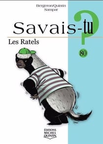 Savais-tu ? : les ratels