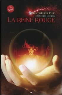 Le monde des sorcières t.1 - la reine rouge