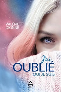 J'ai oublié qui je suis