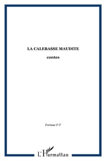 La calebasse maudite - contes