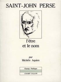 Saint-john perse, l'être et le nom