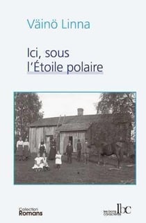 Ici, sous l'etoile polaire