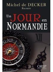 Un jour en Normandie t.1