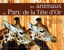 Les animaux du parc de la tête or