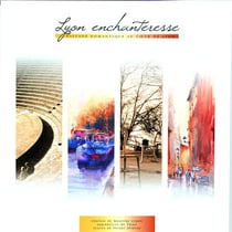 Lyon enchanteresse