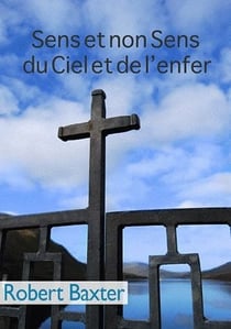Sens et non sens du ciel et de l'enfer
