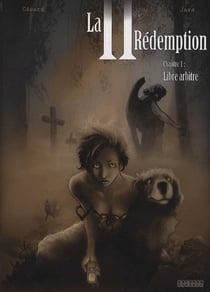 La deuxième rédemption t.1 - libre arbitre