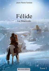 Félide, la marivole