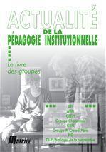 Actualité de la pédagogie institutionnelle
