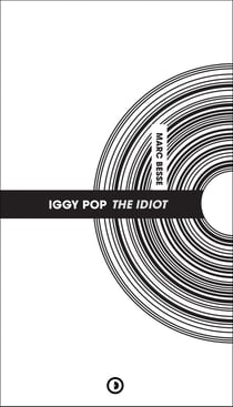Iggy Pop : The Idiot