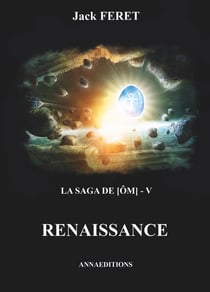 La saga de Om Tome 5 - Renaissance