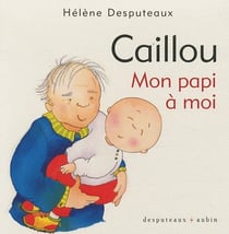 Caillou - mon papi à moi