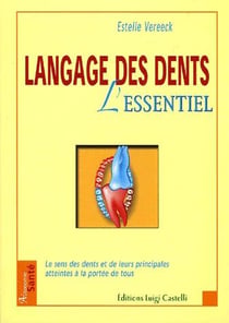 Langage des dents, l'essentiel