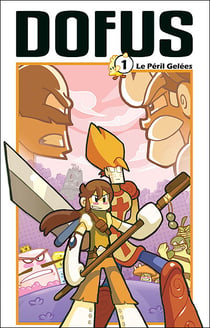 Dofus Tome 1 : le péril gelées