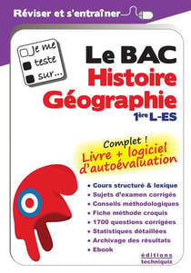 Je me teste sur...  - le bac - histoire-géographie - première l-es