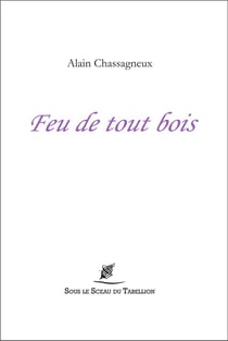 Feu de tout bois