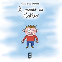 Le monde de Mathéo Tome 1