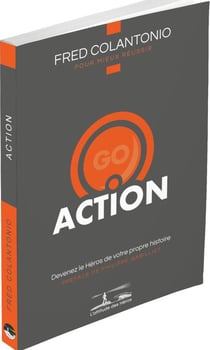 Action : devenez le héros de votre propre histoire