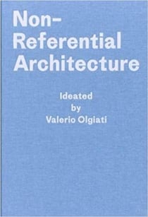 Valerio olgiati architettura non-referenziale /italien