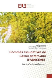 Gommes exsudatives de Cassia petersiana (FABACEAE) : Source d'arabinogalactanes
