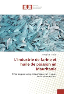 L'industrie de farine et huile de poisson en mauritanie