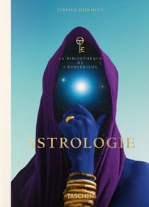 Astrologie : La bibliothèque de l'ésotérisme